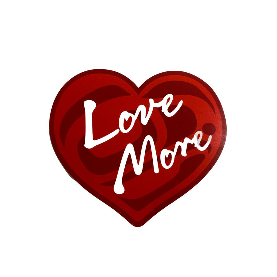 "Love More" - Window Cling