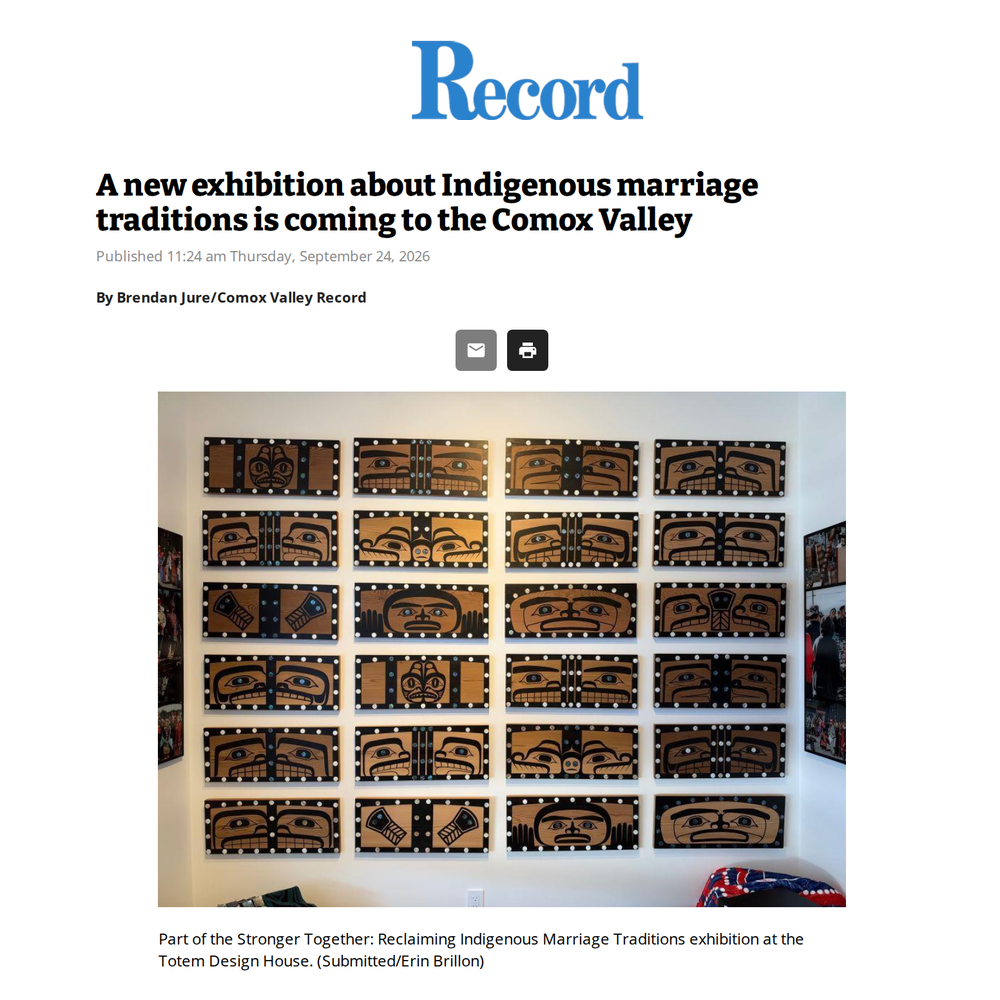 Comox Valley Record article: A new exhibition about Indigenous marriage traditions is coming to the Comox Valley