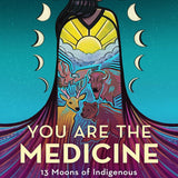 You Are The Medicine by Asha Frost