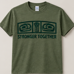 Cactus green Gildan 64000CVC tee with the dowry board design and Stronger Together printed in dark green ink