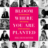Bloom Where You Are Planted - Book